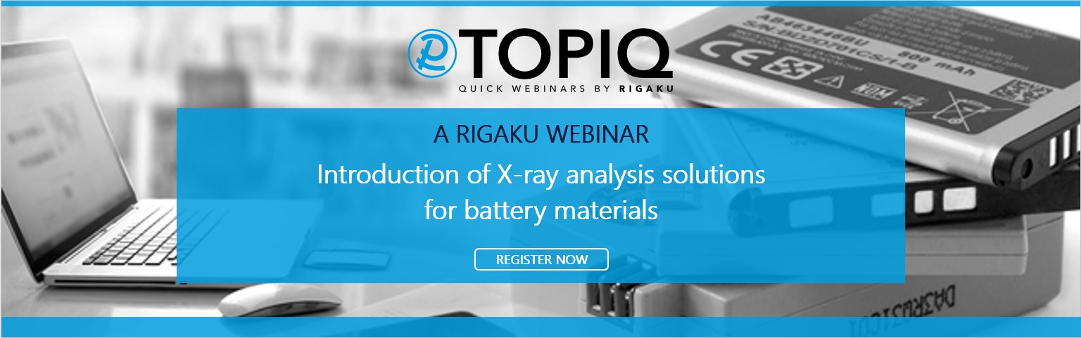 Introduction of X-ray analysis solutions for battery materials